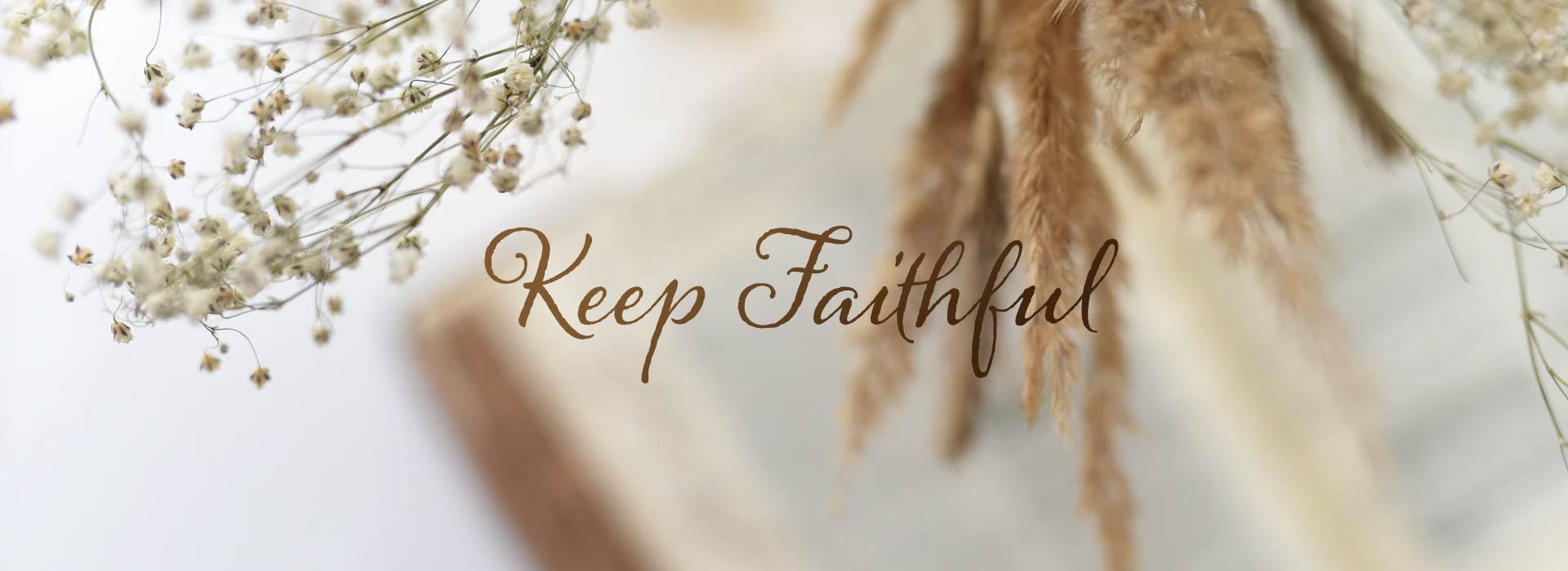 Keep Faithful